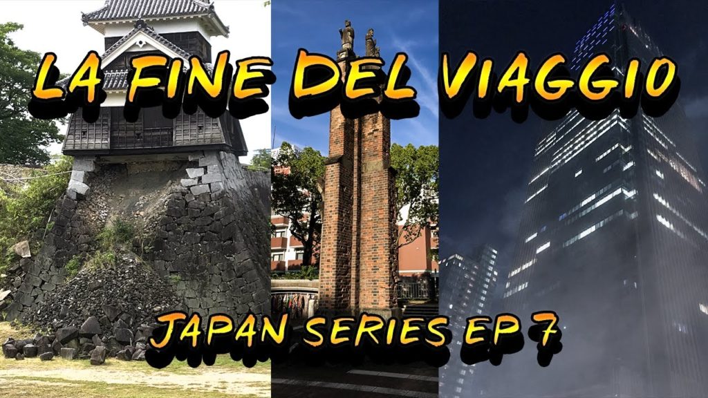 NAGASAKI, FUKUOKA e TOKYO, la FINE del viaggio|Japan Series Ep. #7
