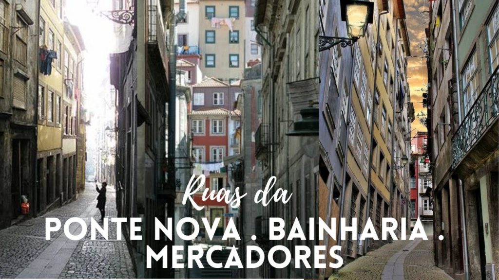 Rua da Ponte Nova - Rua da Bainharia - Rua dos Mercadores | PORTO (OPORTO), PORTUGAL