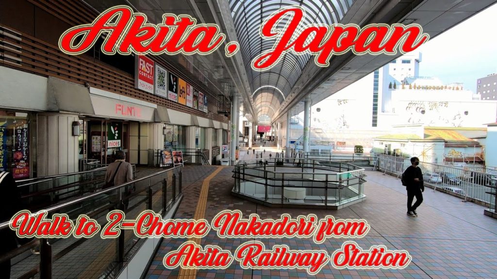 Walking in Akita, Japan. Walk to 2-Chome Nakadori from Akita Railway Station. ORANGE ua