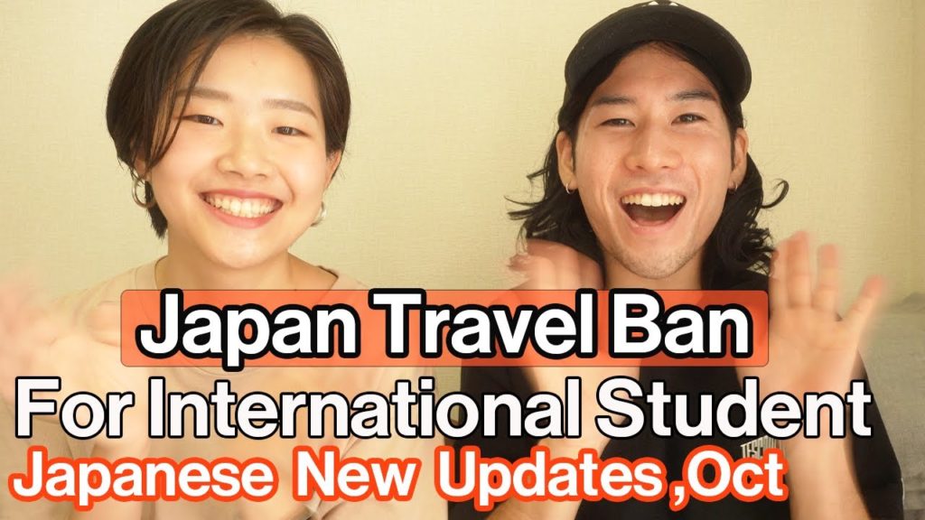 Japan Travel Ban for International Students /October  - When will Japan open its border? New Updates