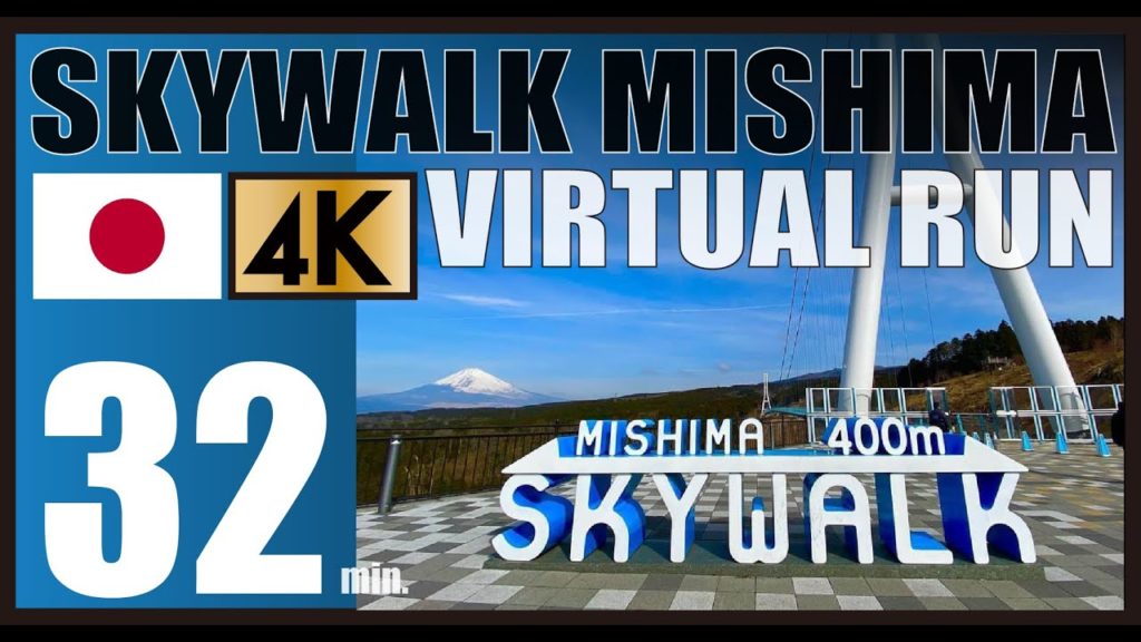 【Virtual Run】MISHIMA SKYWALK、Kanagawa, JAPAN #skywalk #virtualtrip #discoverjapan 【Virtual Run】MISHIMA SKYWALK、Kanagawa, JAPAN #skywalk #virtualtrip #discoverjapan