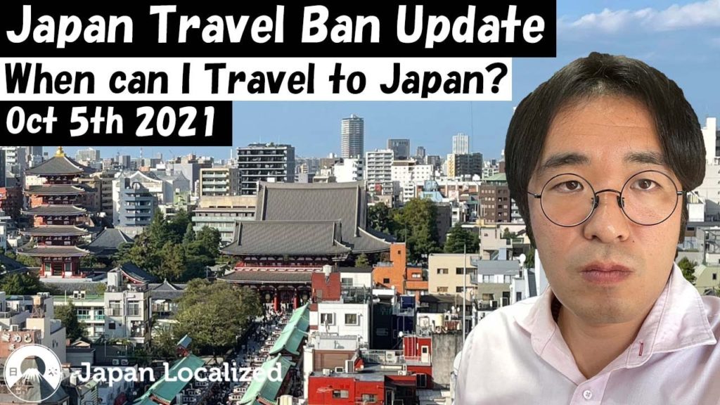 Japan Travel Ban Update | When Can I Travel To Japan | When Japan Will Reopens the Border | Oct 5th Japan Travel Ban Update | When Can I Travel To Japan | When Japan Will Reopens the Border | Oct 5th