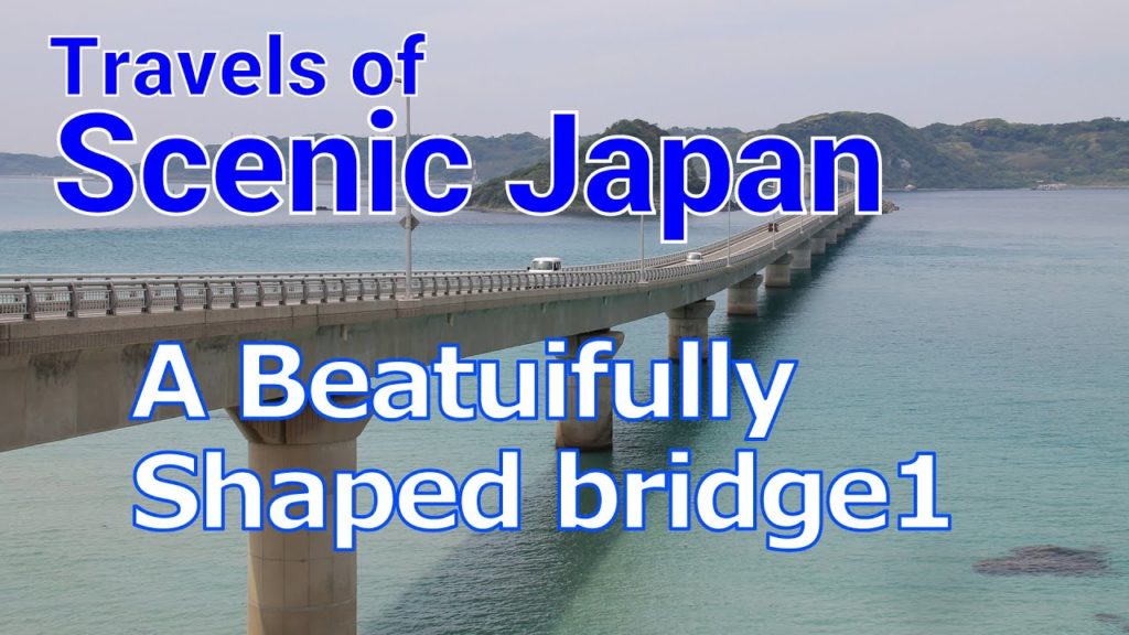 【旅エイター ★2319】A Beautifully Shaped bridge①[Travels of Scenic Japan by Tabiator]