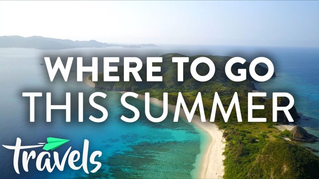 The Best Places to Travel This Summer | MojoTravels