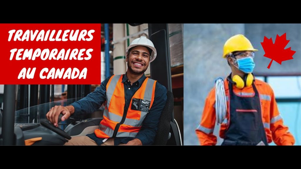 TRAVAILLEURS TEMPORAIRES au Canada *TRAVAILLEURS TEMPORAIRES* au Canada