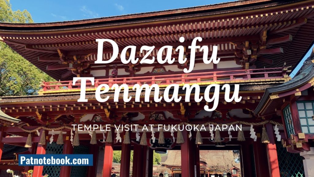 Dazaifu Tenmangu Temple Visit at Fukuoka, Japan. A Beautiful and Serene Place NOT to be missed Dazaifu Tenmangu Temple Visit at Fukuoka, Japan. A Beautiful and Serene Place NOT to be missed