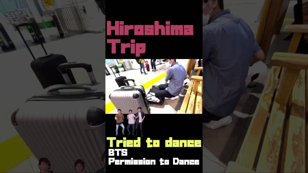 【BTS】“Permission to Dance”Tried to dance！ Hiroshima trip！part 18