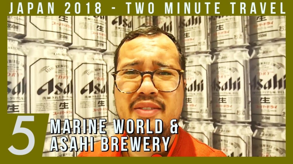 Marine World & Asahi Brewery - Two Minute Travel