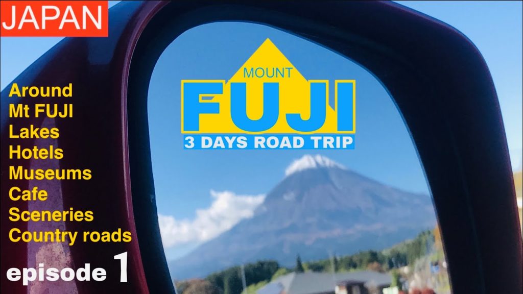 富士山  MT FUJI 3 Days Road Trip - Traveling Around MT FUJI - Ep 1 Driving Towards mt Fuji