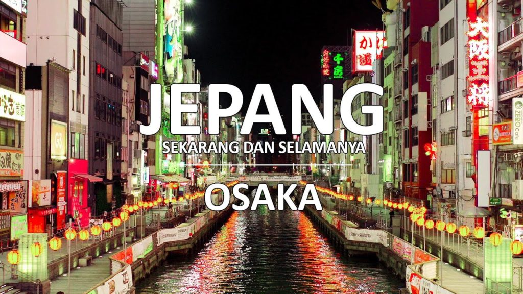 Jepang Sekarang dan Selamanya: Osaka | JNTO Jepang Sekarang dan Selamanya: Osaka | JNTO