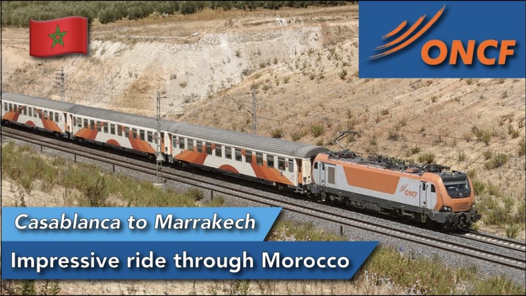 Casablanca to Marrakech with ONCF's classic train across Moroccan desert Casablanca to Marrakech with ONCF's classic train across Moroccan desert