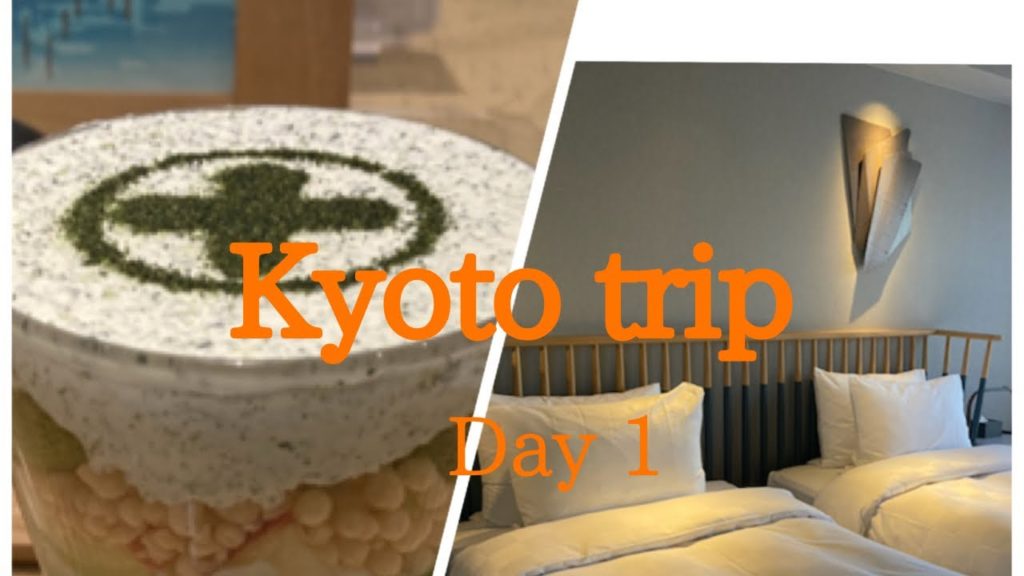 一緒に京都旅　Let’s go on a trip to Kyoto together -DAY 1-