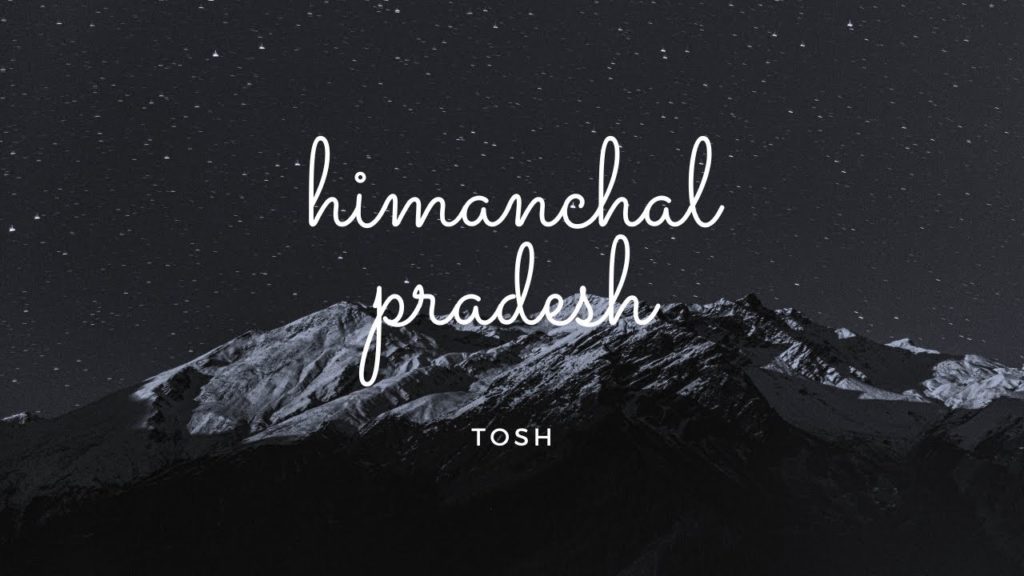 TOSH | Travel Film |  Himanchal Pradesh | Vlog | 1