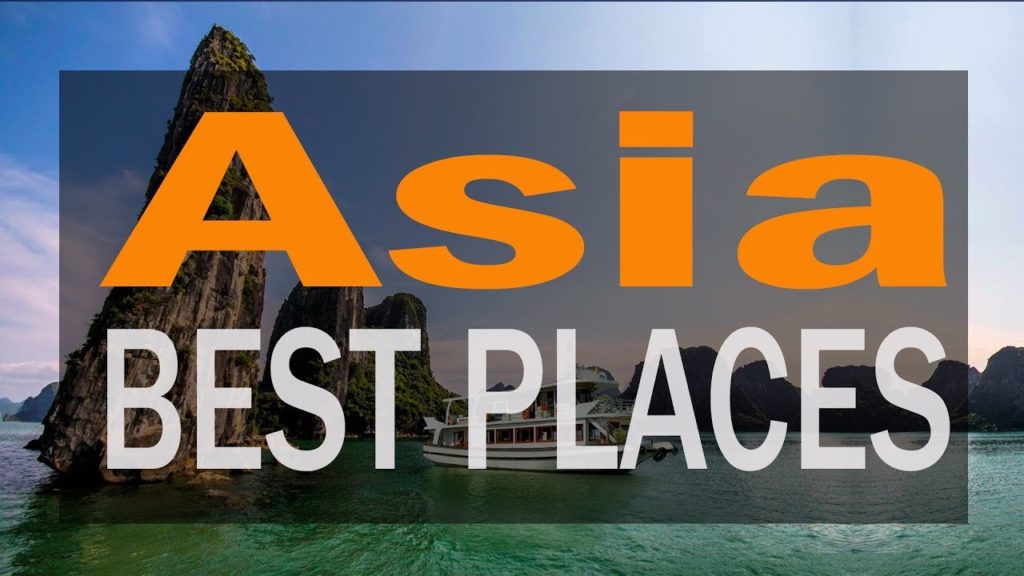 The Best Destinations To Visit In Asia | TRAVEL GUIDES 2018