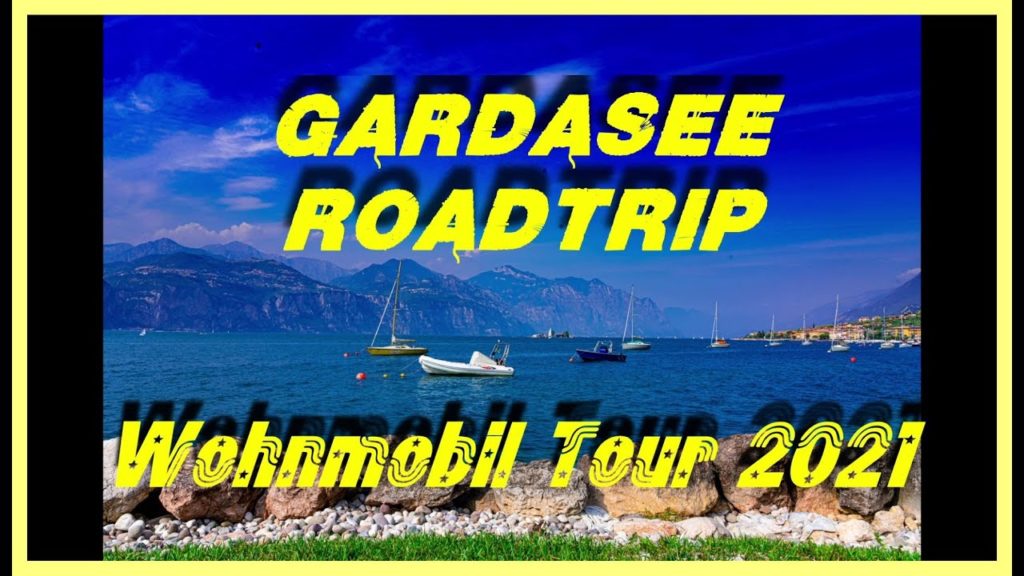 Roadtrip Gardasse Lake Garda / Camping Monja / Wohnmobil Tour Urlaub September 2021 Teil6 / #Vlog62 Roadtrip Gardasse Lake Garda / Camping Monja / Wohnmobil Tour Urlaub September 2021 Teil6 / #Vlog62