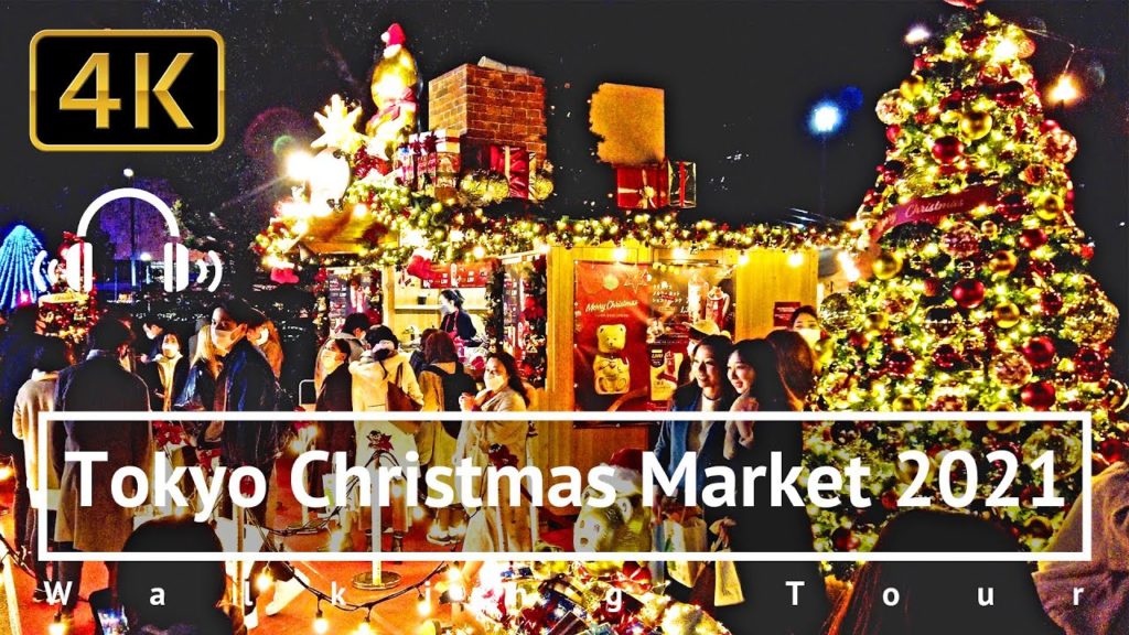 Tokyo Christmas Market 2021 Walking Tour - Tokyo Japan [4K/Binaural]