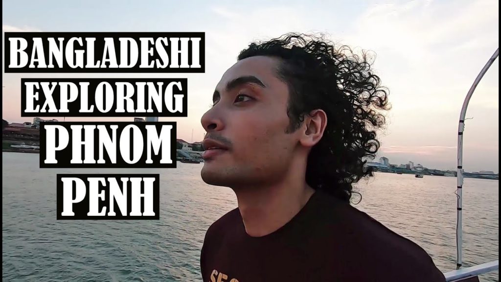চলুন নম পেন ঘুরি | Bangladeshi Exploring Phnom Penh