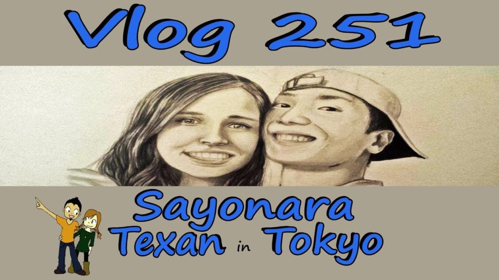 Sayonara Texan In Tokyo - Vlog 251 - TheAndySan