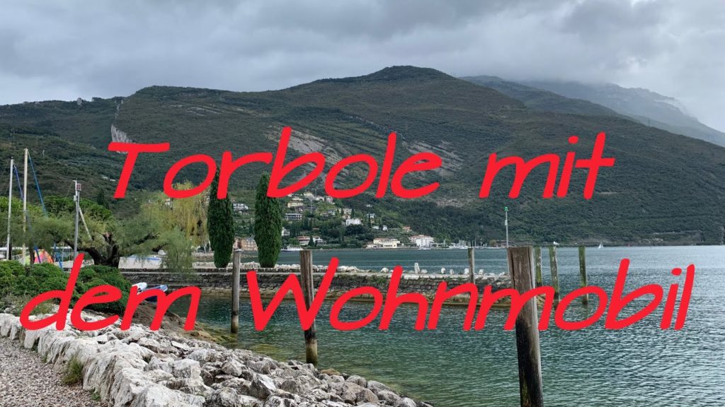 Torbole mit dem Wohnmobil