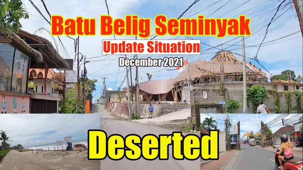 Batu Belig Seminyak Update Situation  | Bali Current Situation December 2021
