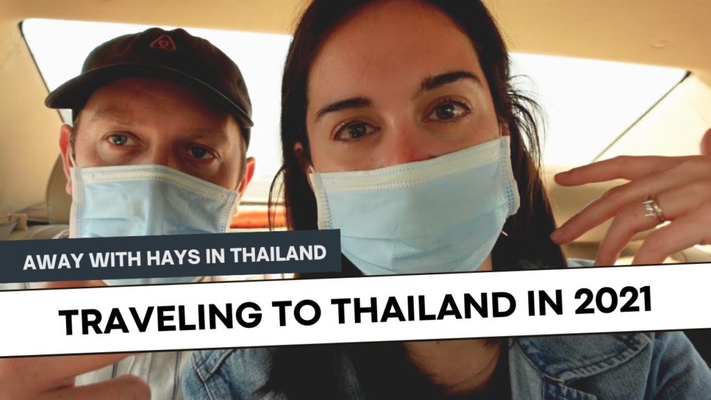 Traveling to Thailand in 2021 vlog + tip to get a Thailand Pass FAST Traveling to Thailand in 2021 vlog + tip to get a Thailand Pass FAST