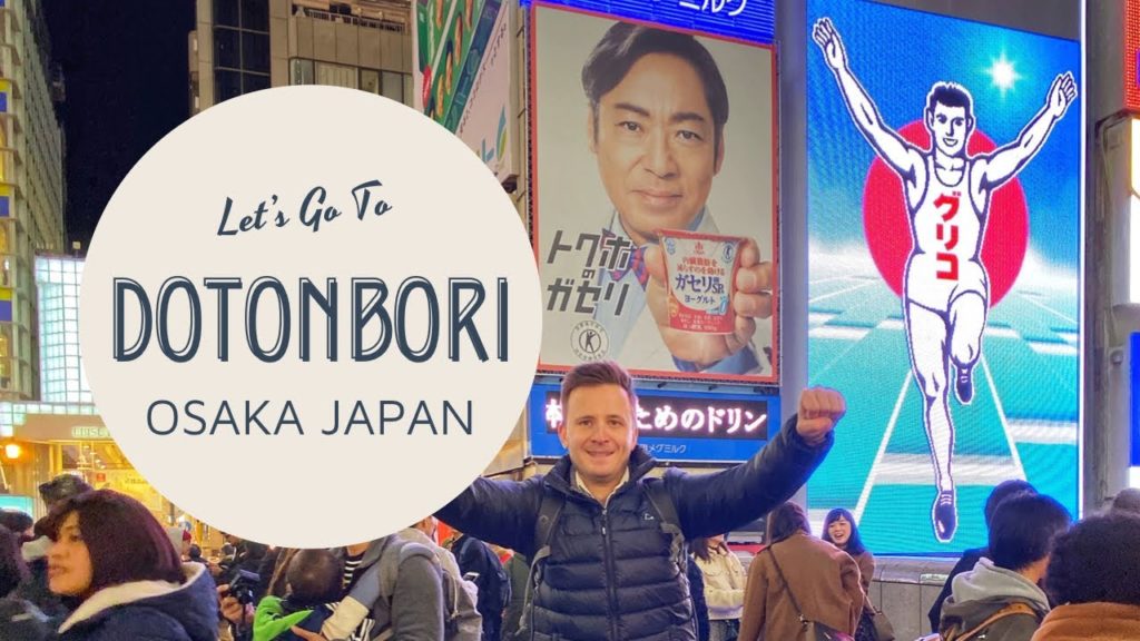 Let's Go To Dotonbori – Osaka – Japan – Travel Japan – Japan Vlog Let's Go To Dotonbori - Osaka - Japan - Travel Japan - Japan Vlog