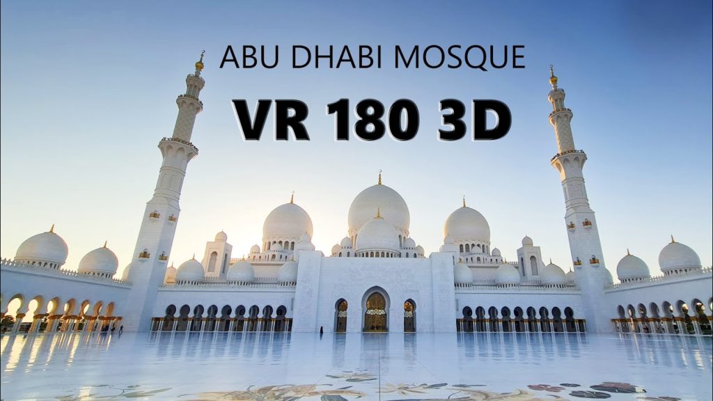 Abu Dhabi Mosque 3D VR180 Abu Dhabi Mosque 3D VR180