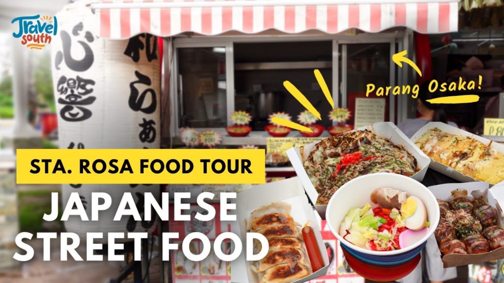 Laguna Food Tour: Japanese Street food in Santa Rosa Laguna! Laguna Food Tour: Japanese Street food in Santa Rosa Laguna!