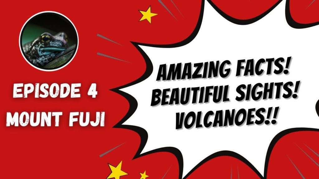 Destination Known - 004 - Mount Fuji - Amazing Facts and Images