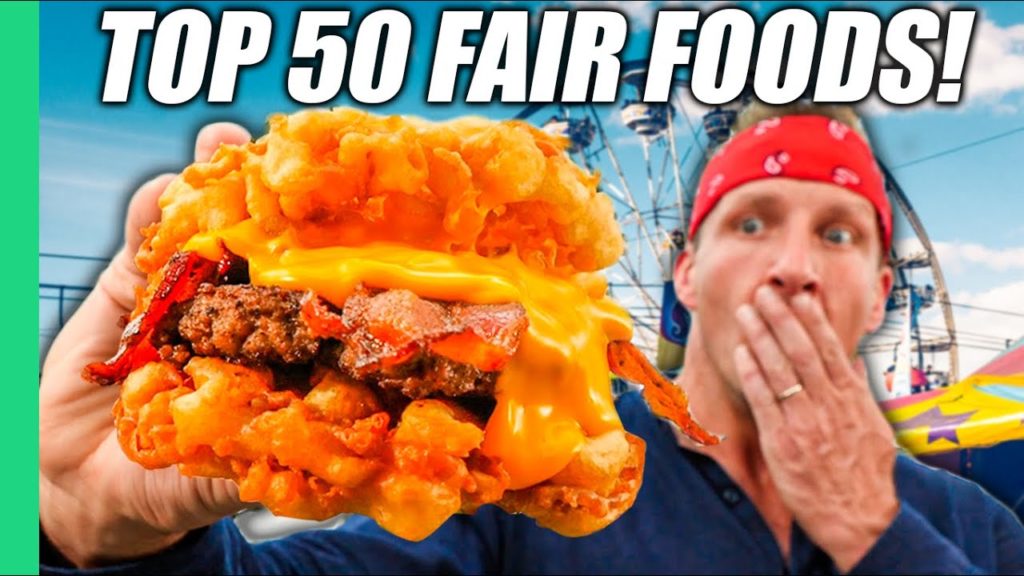 Must Try Before You Die!! USA's TOP 50 INSANE Fair Foods!!! Must Try Before You Die!! USA's TOP 50 INSANE Fair Foods!!!