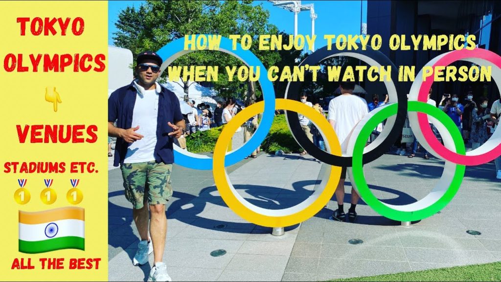 Tokyo Olympics ll How And Where To Enjoy Tokyo Olympics In Tokyo ll Indian In Japan ll Part 1 Tokyo Olympics ll How And Where To Enjoy Tokyo Olympics In Tokyo ll Indian In Japan ll Part 1