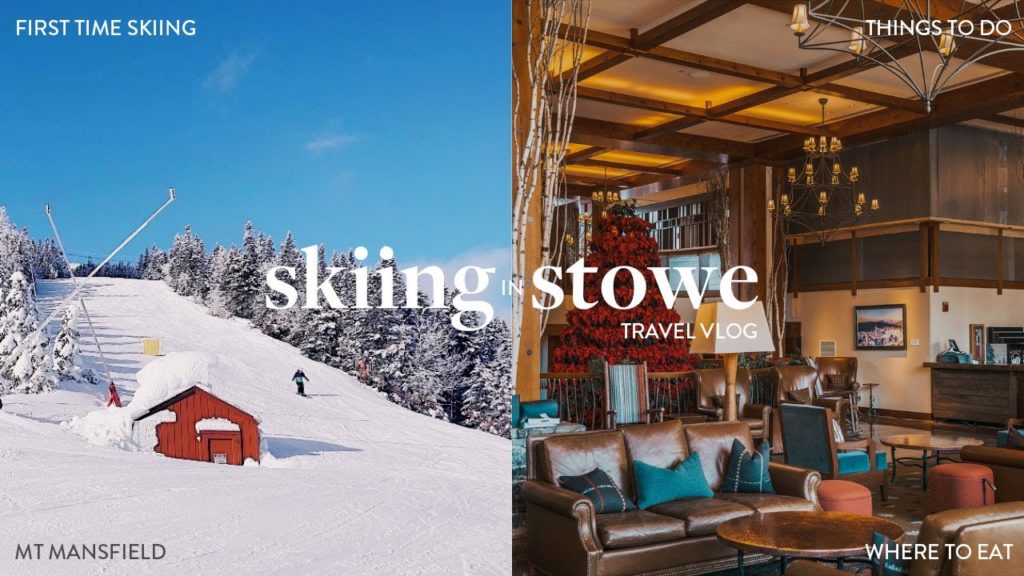 STOWE VERMONT VLOG: skiing for the first time, exploring downtown, restaurants + christmas decor