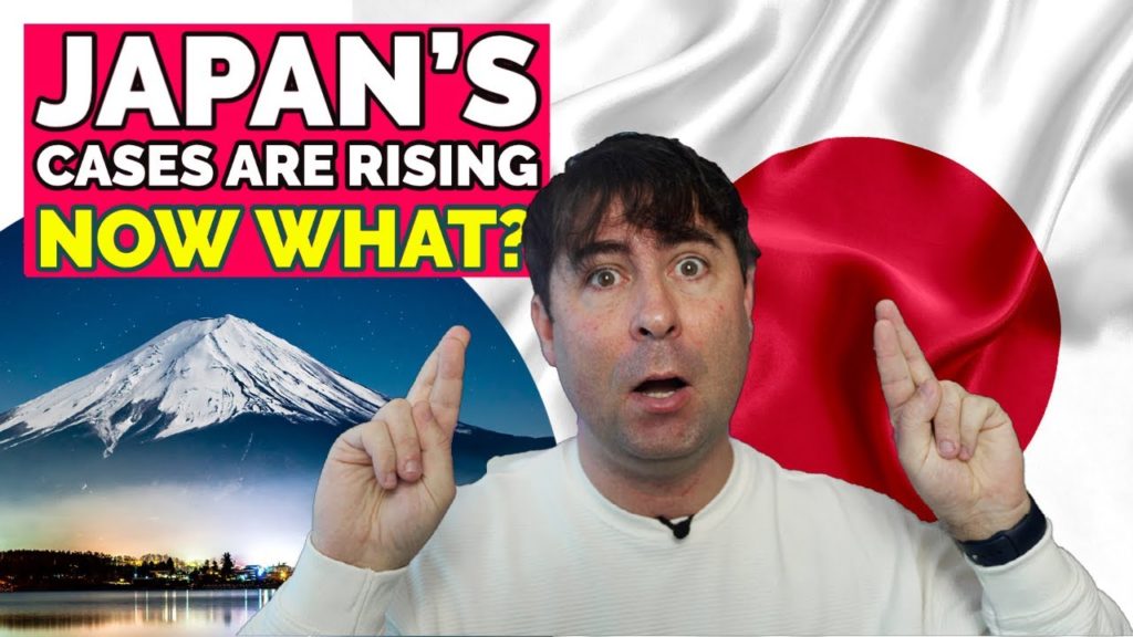 Japan has a problem? - Cases going up - Now what?  [When will Japan's border reopen?]