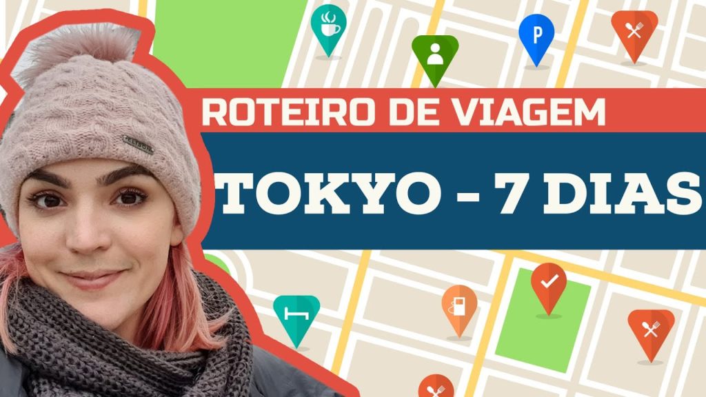 Roteiro de Viagem - Tokyo  7 dias