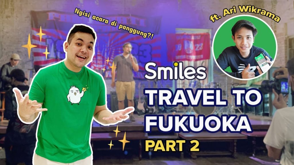 SMILES Travel to Fukuoka (Episode 2)