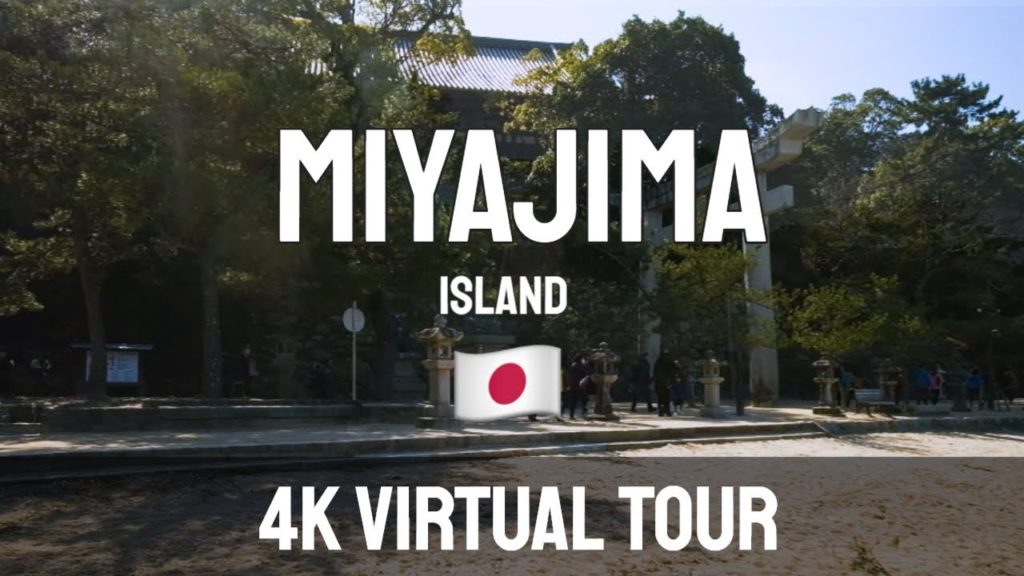 4k Video Japan – Miyajima Island (宮島) – Virtual Tour 4k Video Japan - Miyajima Island (宮島) - Virtual Tour
