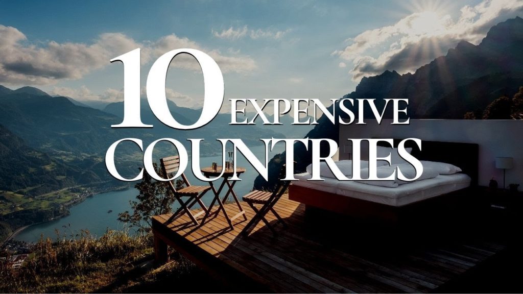 10 Most Expensive Countries to Live in the World 2022 🌎 10 Most Expensive Countries to Live in the World 2022 🌎