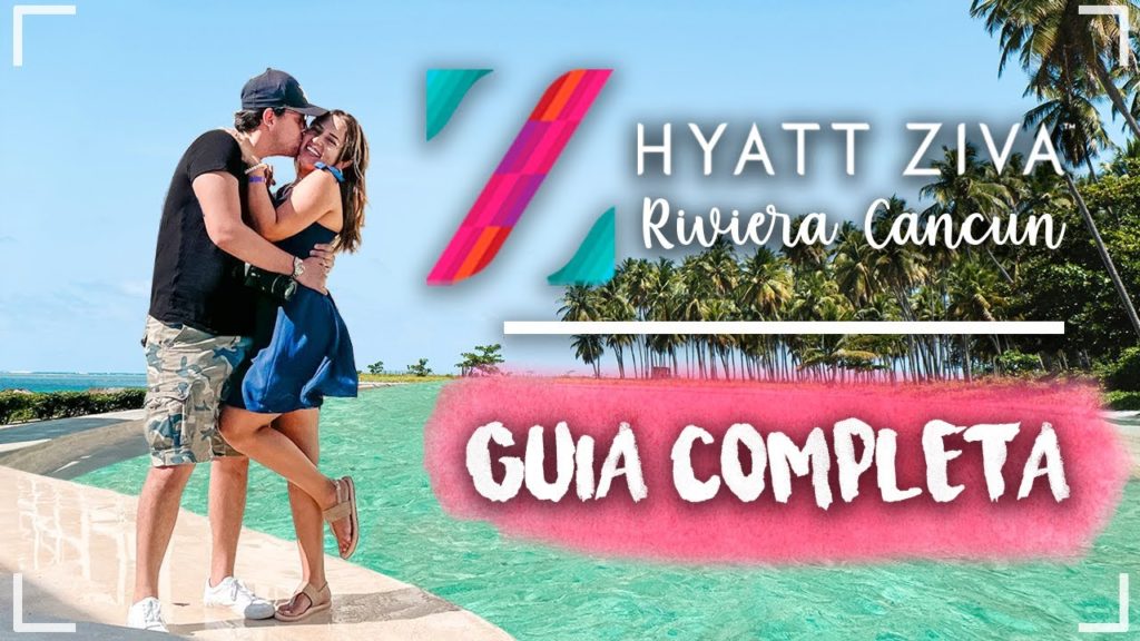 Hyatt Ziva Riviera Cancun 🔥 I ¡El Hotel más nuevo de Cancún! I Tips & Guía Completa