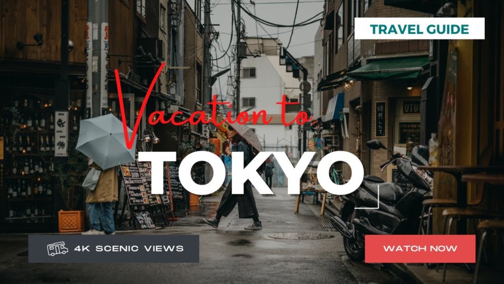 Tokyo, Japan | Vacation Travel Guide | Best Place to Visit | 4K