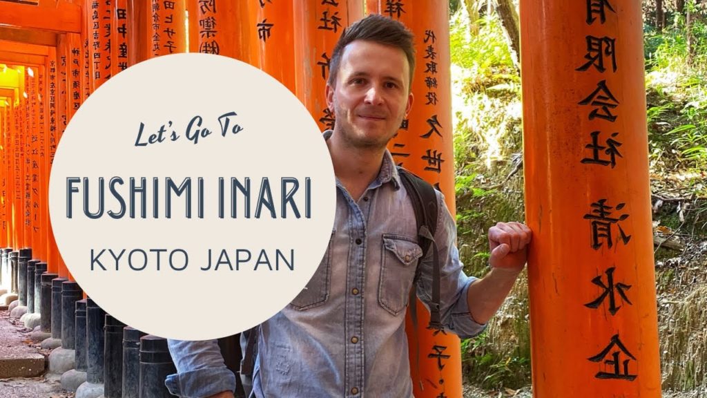 Let's Go To – Fushimi Inari Shrine – Kyoto Japan – Travel Japan – Japan Vlog Let's Go To - Fushimi Inari Shrine - Kyoto Japan - Travel Japan - Japan Vlog