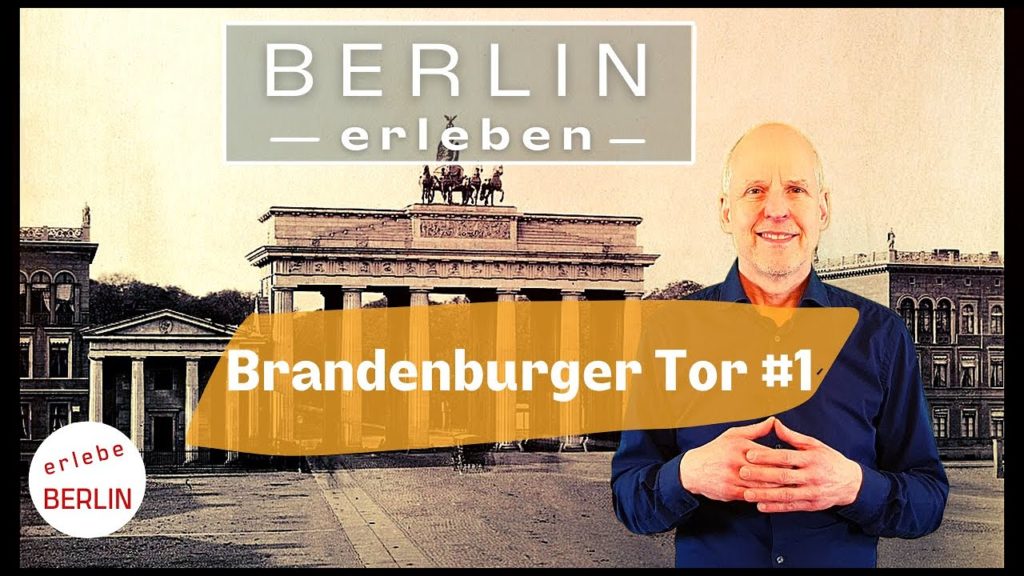 [4K] Das Brandenburger Tor in Berlin #1 - die Entstehungsgeschichte und Symbolik