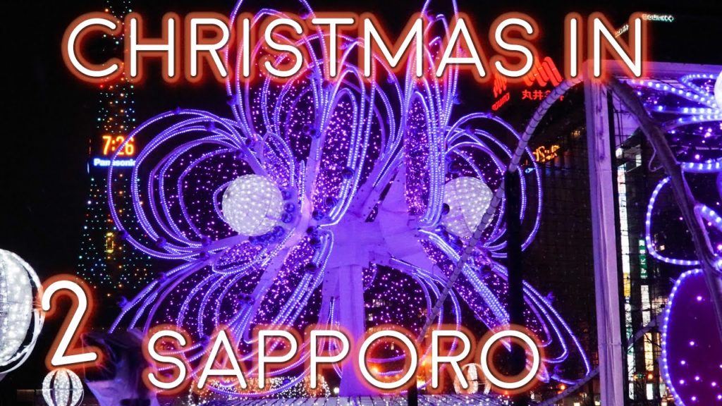 WHITE CHRISTMAS IN SAPPORO || (Sapporo White Illumination + Christmas Market) WHITE CHRISTMAS IN SAPPORO || (Sapporo White Illumination + Christmas Market)