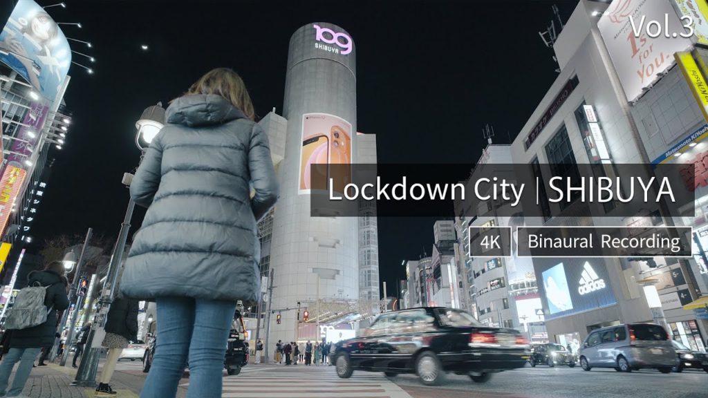 【4K】Lockdown City Walk in Tokyo Shibuya 渋谷 vol.3 【4K】Lockdown City Walk in Tokyo Shibuya 渋谷 vol.3