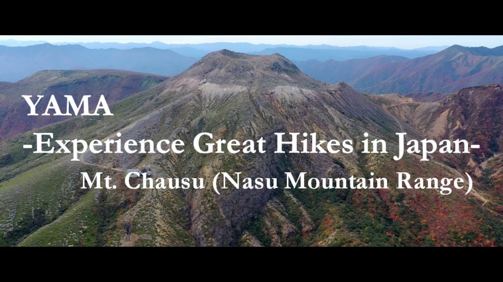 [4K] YAMA -Experience Great Hikes in Japan- (Mt. Chausu, Nasu Mountain Range)
