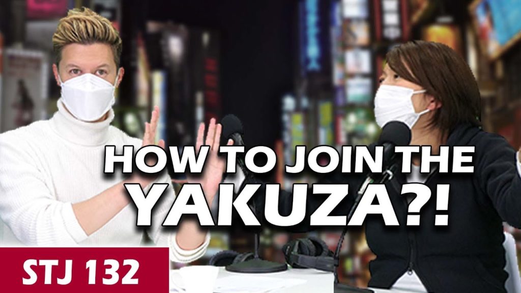 How to Join the Yakuza?! | STJ 132