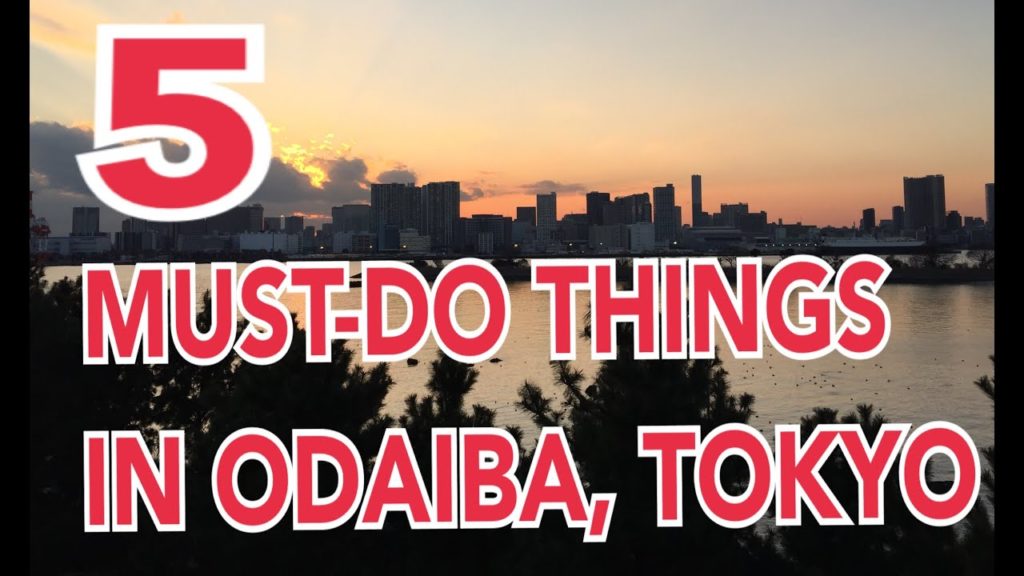 5 MUST-DO THINGS in ODAIBA, Tokyo Bay  ☆ with TBS TOKYO EXTRA