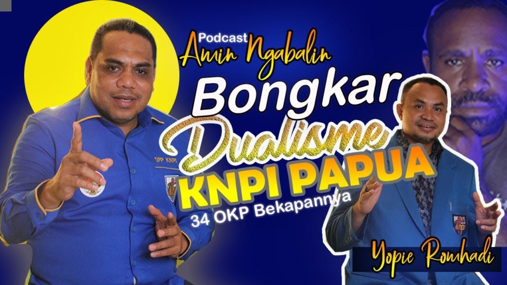 Podcast !! Amin Ngabalin Bongkar Dualisme DPD KNPI Propinsi Papua
