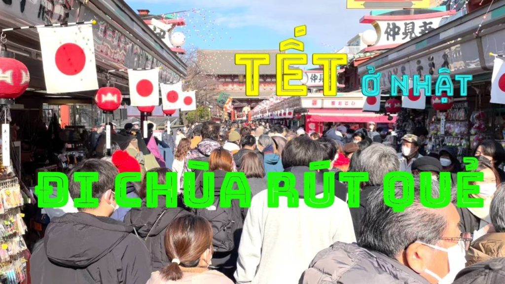 TẾT ở Nhật bản, đi chùa, rút quẻ thăm và đi phố tàu ở yokohama