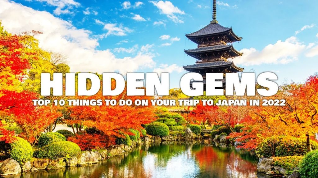 10 Things to Do on Your Trip to Japan in 2022 | Japan Travel Guide 10 Things to Do on Your Trip to Japan in 2022 | Japan Travel Guide