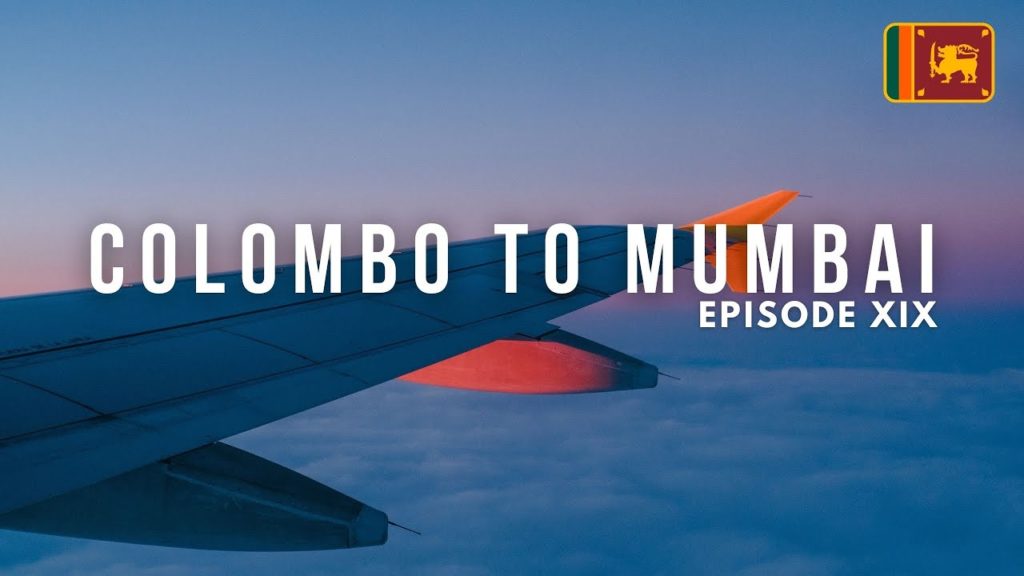 Colombo to Mumbai with Sri Lankan Airlines | Sri Lanka Travel Vlog